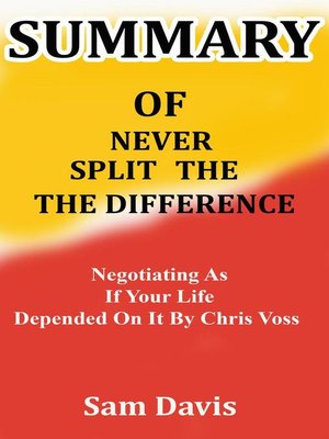 cover image of Summary of Never Split the Difference